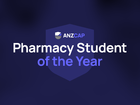 ANZCAP set to honour Pharmacy Student of the Year with new award announced